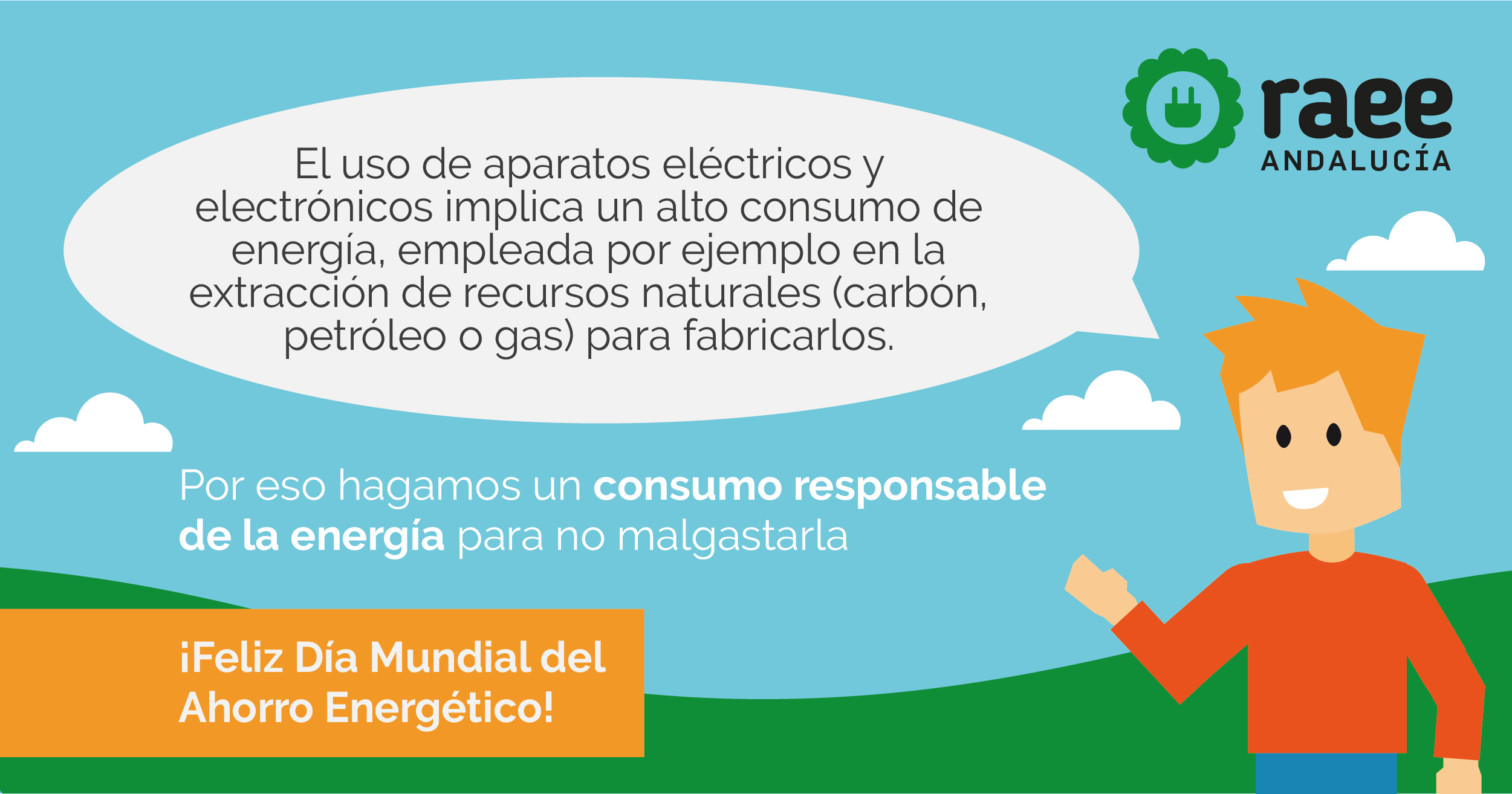 alto estómago negar RAEE Andalucía considera esencial el ahorro energético para limitar la  extracción de recursos naturales finitos | Raee Andalucía